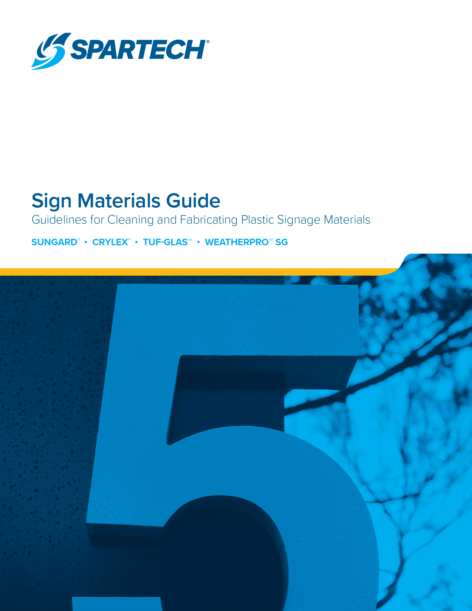 SPA221081 Sign Materials Guide Guidelines for Cleaning and Fabricating Plastic Signage Materials